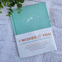 I Wished For You Adoption Journal Gift Set