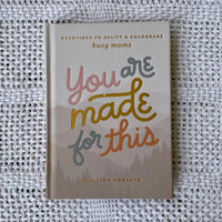 You Are Made For This - Busy Moms Devotional