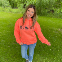 Retro Heather Coral You Matter Hooded Sweatshirt