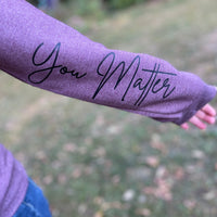 You Matter Graphic Crewneck Sweatshirt