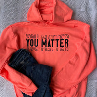 Retro Heather Coral You Matter Hooded Sweatshirt